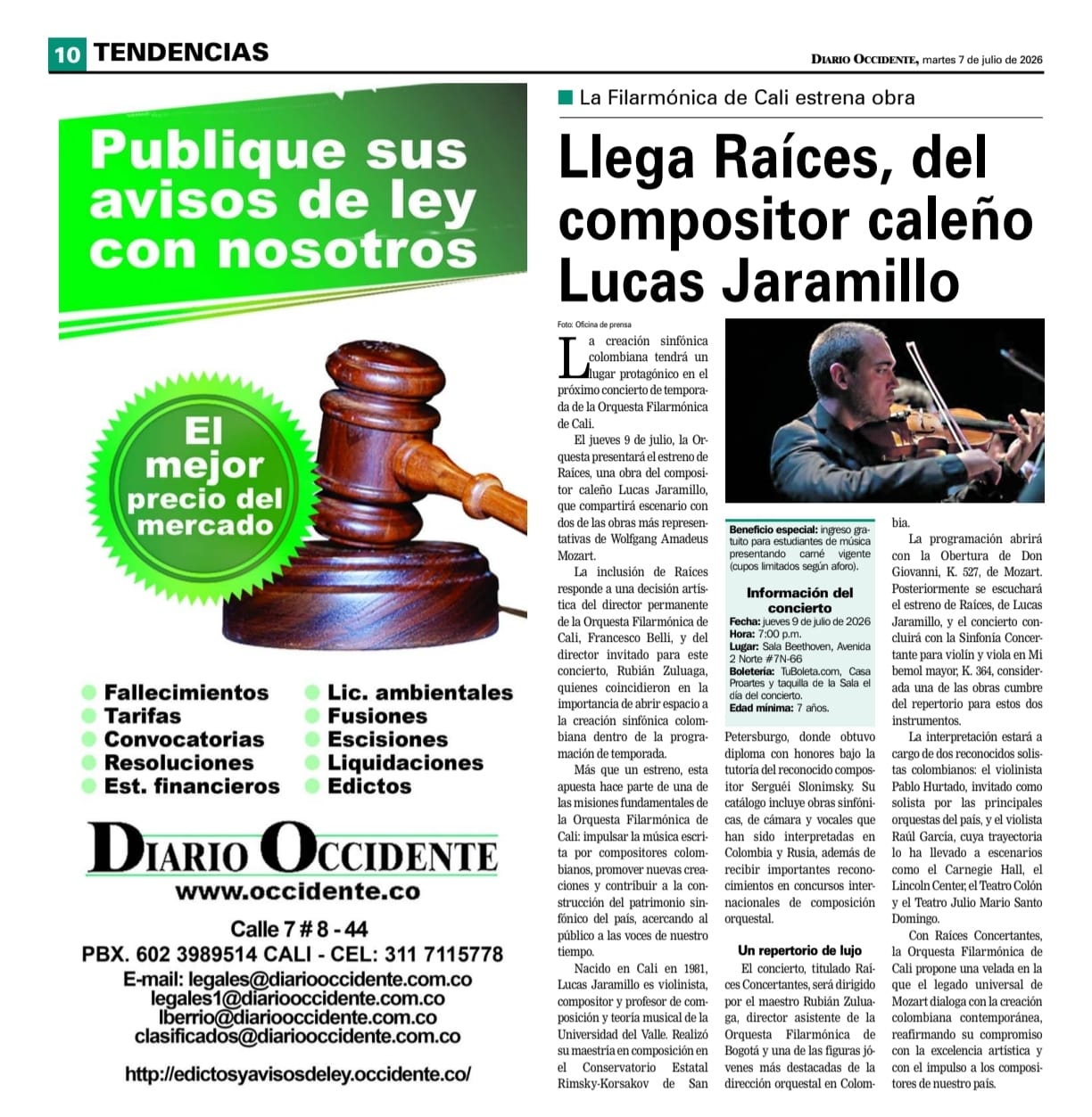 Diario Occidente publicó una nota sobre el próximo concierto de temporada de la Orquesta Filarmónica de Cali, que incluirá el estreno de Raíces, obra del compositor caleño Lucas Jaramillo, en un programa que también reúne dos de las obras más representativas de Wolfgang Amadeus Mozart.